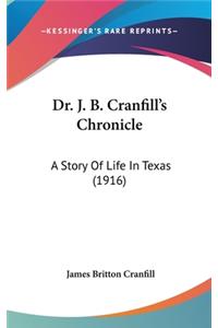 Dr. J. B. Cranfill's Chronicle