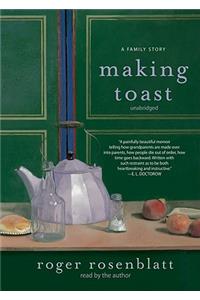 Making Toast: A Family Story