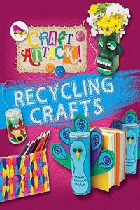 Craft Attack: Recycling Crafts