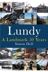 Lundy: A Landmark 50 Years