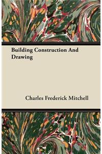 Building Construction and Drawing