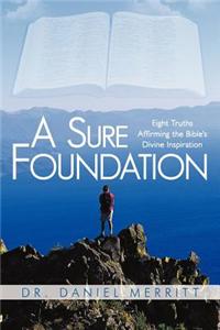 A Sure Foundation