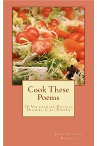 Cook These Poems