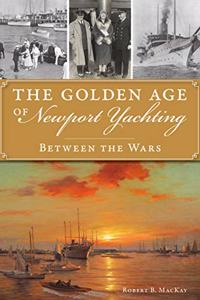 Golden Age of Newport Yachting