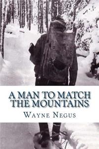 Man to Match the Mountains