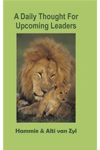 A Daily Thought For Upcoming Leaders