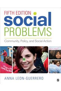 Social Problems: Community, Policy, and Social Action