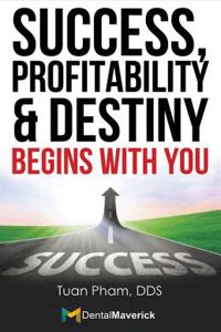 Success, Profitability & Destiny Begins With You