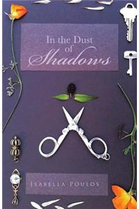 In the Dust of Shadows