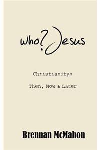 who?Jesus