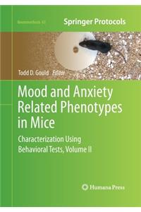 Mood and Anxiety Related Phenotypes in Mice