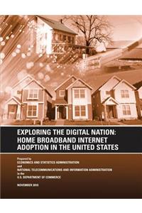 Exploring the Digital Nation