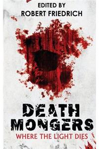 Deathmongers