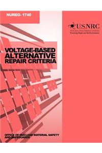 Voltage-Based Alternative Repair Criteria