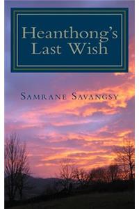 Heanthong's Last Wish