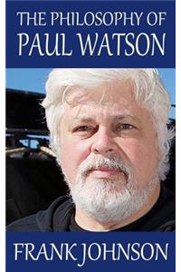Philosophy of Paul Watson