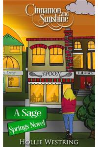 Cinnamon and Sunshine (Sage Springs Series, Book 3)