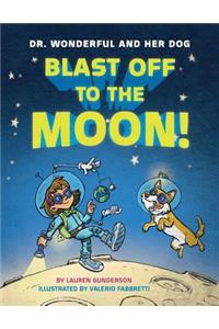 Blast Off to the Moon!
