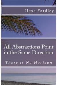 All Abstractions Point in the Same Direction