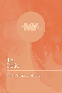 Primacy of Love