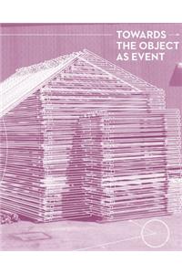 Towards the Object as Event