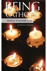 Being Catholic Weekly Planner 2016