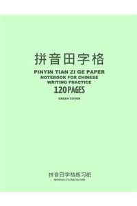 Pinyin Tian Zi Ge Paper Notebook for Chinese Writing Practice, 120 Pages, Green Cover