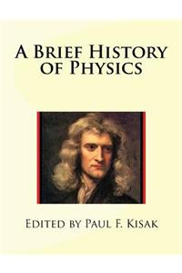 Brief History of Physics