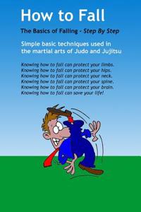 How to Fall