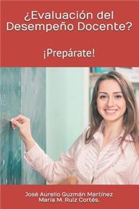 ¿Evaluación del Desempeño Docente?