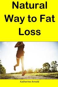 Natural Way to Fat Loss