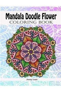 Mandala Doodle Flower: Coloring Book