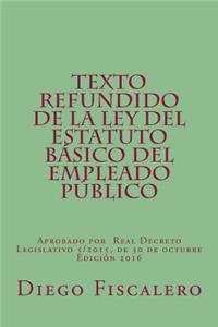 Texto Refundido de la Ley del Estatuto Básico del Empleado Público