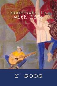 Somersaults with Life