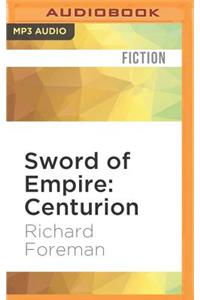 Sword of Empire: Centurion
