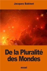De la Pluralité des Mondes
