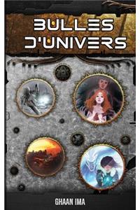 Bulles d'Univers