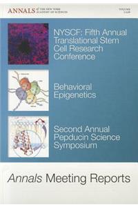 Annals Meeting Reports - Nyscf Fifth Annual Translational Stem Cell Research Conference