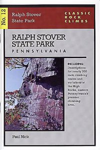 Classic Rock Climbs No. 12 Ralph Stover State Park, Pennsylvania