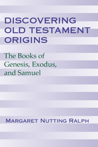Discovering Old Testament Origins