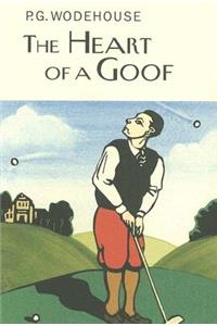 The Heart of a Goof