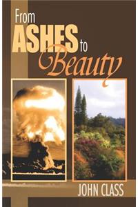 From Ashes to Beauty