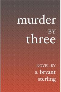 Murder By Three
