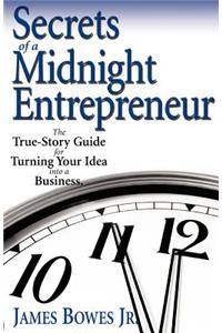 Secrets of a Midnight Entrepreneur