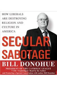 Secular Sabotage