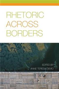 Rhetoric Across Borders