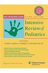 Cleveland Clinic Intensive Review of Pediatrics