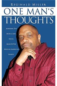 One Man's Thoughts