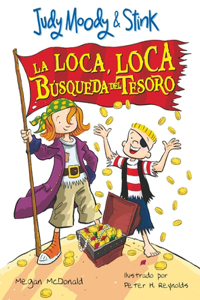 Judy Moody & Stink: La Loca, Loca Búsqueda del Tesoro / Jm & Stink: The Mad, Mad, Mad, Mad Treasure Hunt