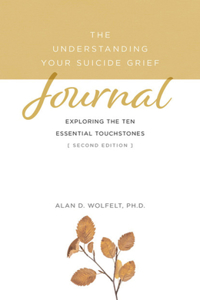 Understanding Your Suicide Grief Journal